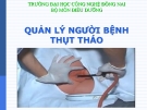 Bài giảng Quản lý người bệnh thụt tháo - GV. Vũ Văn Tiến