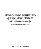 Bảo hiểm y tế, bảo hiểm thất nghiệp và các quy định công dân thực hiện: Phần 2