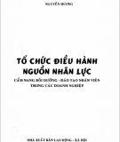 Nguồn nhân lực và cách thức tổ chức điều hành: Phần 2