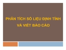 Bài giảng Phân tích số liệu định tính và viết báo cáo