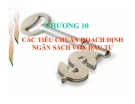 Thuyết trình: Các tiêu chuẩn hoạch định ngân sách vốn đầu tư