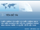 Thuyết trình: Chất lượng tín hiệu và chất lượng dịch vụ: một nghiên cứu về các chương trình MBA trong nước và quốc tế tại Việt Nam