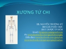 Bài giảng Xương tứ chi - BS. Nguyễn Trường Kỳ