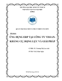Tiểu luận Quản trị thay đổi và phát triển tổ chức: Ứng dụng ERP tại công ty Vissan kháng cự, động lực và giải pháp