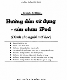 Kinh nghiệm sử dụng - sửa chữa iPod (dành cho người mới học): Phần 1