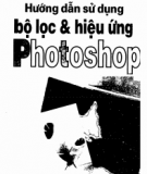 Hiệu ứng Photoshop và hướng dẫn sử dụng bộ lọc: Phần 2