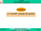 Bài giảng Truyền sóng và anten: Chương 4 - GV. Nguyễn Viết Minh