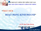 Bài giảng Phân tích hoạt động kinh doanh: Chương 1 - GS.TS. Bùi Xuân Phong