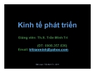 Bài giảng Kinh tế phát triển - ThS. Trần Minh Trí