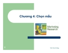 Bài giảng Nghiên cứu marketing: Chương 4 - ThS. Trần Trí Dũng