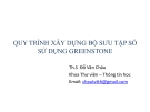 Bài giảng Quy trình xây dựng bộ sưu tập số sử dụng Greenstone - ThS. Đỗ Văn Châu