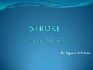 Lectures stroke - Dr. Nguyen Anh Tuan