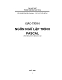 Giáo trình Ngôn ngữ lập trình Pascal: Phần 1 - Lê Mạnh Thạnh