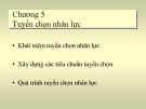 Bài giảng Quản trị nhân lực: Chương 5 - ĐH Mở TP.HCM