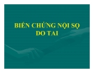 Bài giảng Biến chứng nội sọ do tai