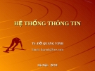 Bài giảng Hệ thống thông tin -  TS. Đỗ Quang Vinh