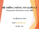 Bài giảng Hệ thống thông tin quản lý - TS. Đỗ Quang Vinh