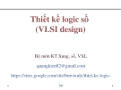 Bài giảng Thiết kế logic số (VLSI Design): Chương III/3.2