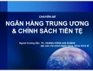 Chuyên đề: Ngân hàng trung ương và chính sách tiền tệ