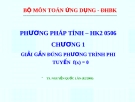 Bài giảng Phương pháp tính: Chương 1 - TS. Nguyễn Quốc Lân