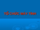 Bài giảng môn học Cấu trúc máy tính: Bài 9