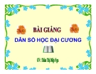 Bài giảng Dân số học đại cương - Chương II: Quá trình dân số