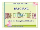 Bài giảng Dinh dưỡng trẻ em: Chương IIII (P3) - GV. Thân Thị Diệp Nga