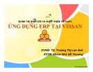 Thuyết trình quản trị thay đổi và phát triển tổ chức: Ứng dụng ERP tại Vissan