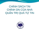 Thuyết trình: Chính sách tài chính doanh nghiệp của nhà quản trị quá tự tin