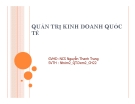 Thuyết trình: Quản trị kinh doanh quốc tế