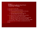 Bài giảng Hệ thống phương pháp xây dựng kế hoạch (Methodology of Planning)