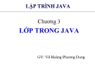 Bài giảng Lập trình Java cơ bản: Chương 3 - GV. Võ Hoàng Phương Dung