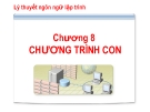 Bài giảng Lý thuyết ngôn ngữ lập trình: Chương 8 - CĐ CNTT Hữu nghị Việt Hàn