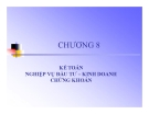 Bài giảng Kế toán ngân hàng - Chương 8: Kế toán nghiệp vụ đầu tư - kinh doanh chứng khoán