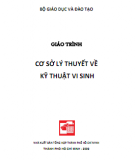 Giáo trình Cơ sở lý thuyết về kỹ thuật vi sinh: Phần 1 - Nxb. Tổng hợp TP.HCM