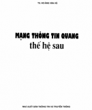 Mạng viễn thông - Mạng thông tin quang thế hệ sau: Phần 2