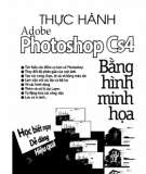 Hướng dẫn thực hành Adobe Photoshop Cs4 bằng hình minh họa: Phần 1