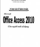 Kỹ năng tự học Microsoft office Access 2010 cho người mới sử dụng: Phần 1