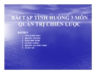 Bài tập tình huống 3 môn quản trị chiến lược