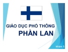 Thuyết trình giáo dục đại học: Giáo dục phổ thông Phần Lan