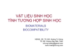 Bài giảng Vật liệu sinh học tính tương hợp sinh học: Biomaterials biocompatibility - NGND.GS.TS.BS. Hoàng Tử Hùng