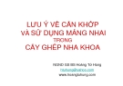 Bài giảng Lưu ý về cắn khớp và sử dụng máng nhai trong cấy ghép nha khoa - BS. Hoàng Tử Hùng