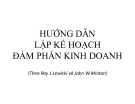 Hướng dẫn lập kế hoạch đàm phán kinh doanh (Theo Roy J.Lewicki và John W.Minton)