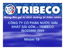 Thuyết trình: Công ty cổ phần nước giải khát Sài Gòn – TRIBECO ISO 22000:2005