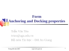 Bài giảng Form Anchoring and Docking properties - Trần Văn Tèo