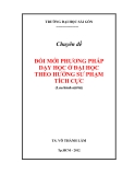 Bài giảng Chuyên đề: Đổi mới phương pháp dạy học ở đại học theo hướng sư phạm tích cực - TS. Võ Thành Lâm