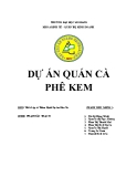 Tiểu luận Thiết lập và thẩm định dự án đầu tư: Dự án cà phê kem