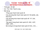 Bài giảng Thanh toán Quốc tế - ThS.Trần Thanh Long