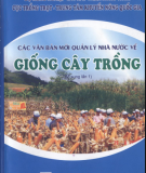 Giống cây trồng và các văn bản mới quản lý nhà nước: Phần 2