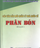 Phân bón và các văn bản mới quản lý nhà nước: Phần 1